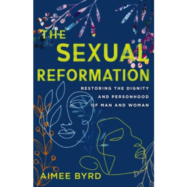 The Sexual Reformation (häftad, eng)