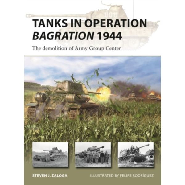 Tanks in Operation Bagration 1944 (häftad, eng)
