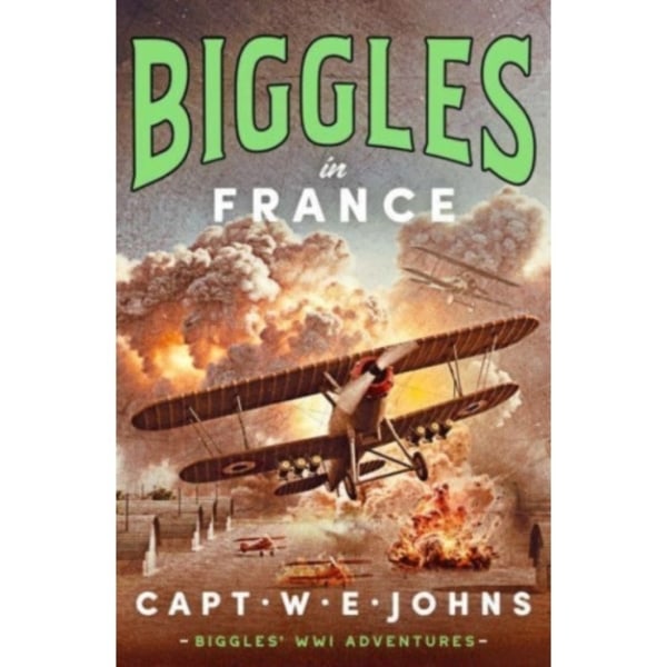 Biggles in France (inbunden, eng)