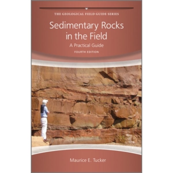 Sedimentary Rocks in the Field (häftad, eng)