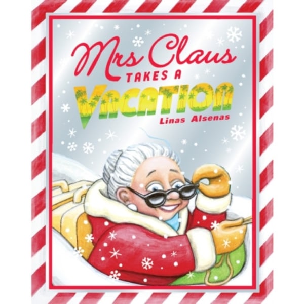 Mrs Claus Takes a Vacation (häftad, eng)