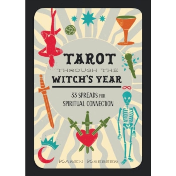 Tarot Through the Witch's Year (inbunden, eng)