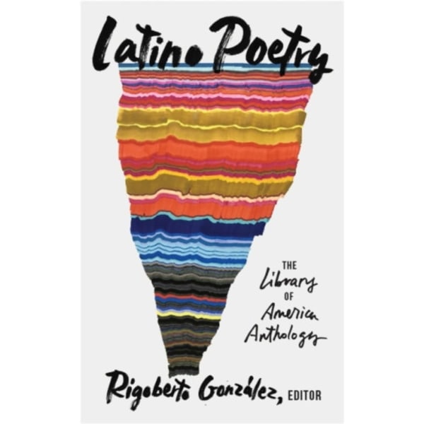 Latino Poetry: The Library Of America Anthology (loa #382) (inbunden, eng)