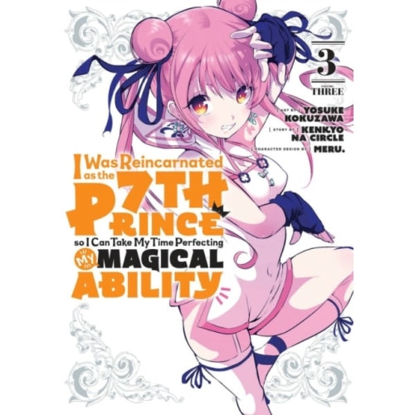 I Was Reincarnated as the 7th Prince so I Can Take My Time Perfecting My Magical Ability 3 (häftad, eng)