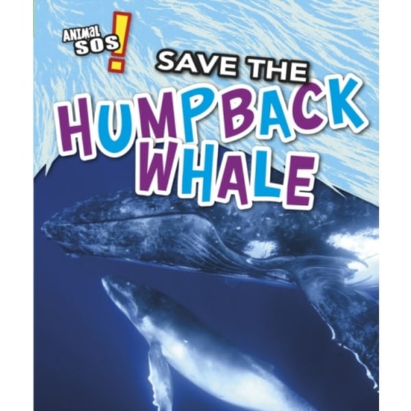 Save the Humpback Whale (häftad, eng)