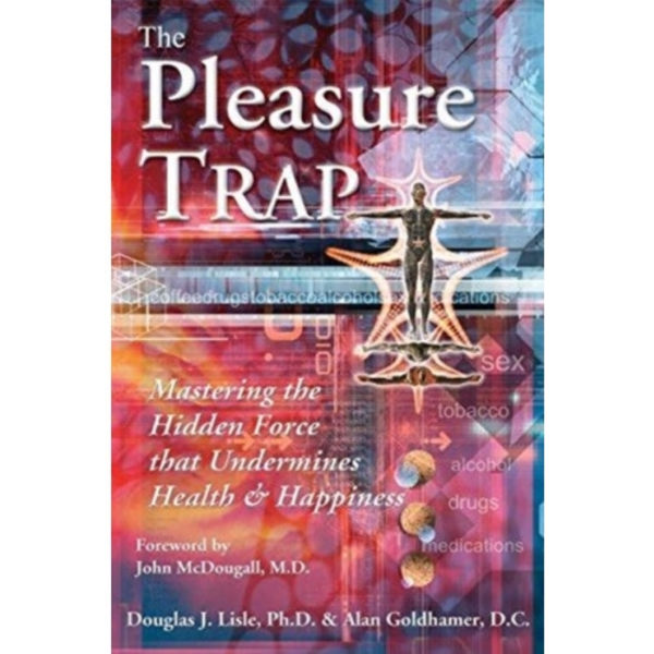 The Pleasure Trap (häftad, eng)
