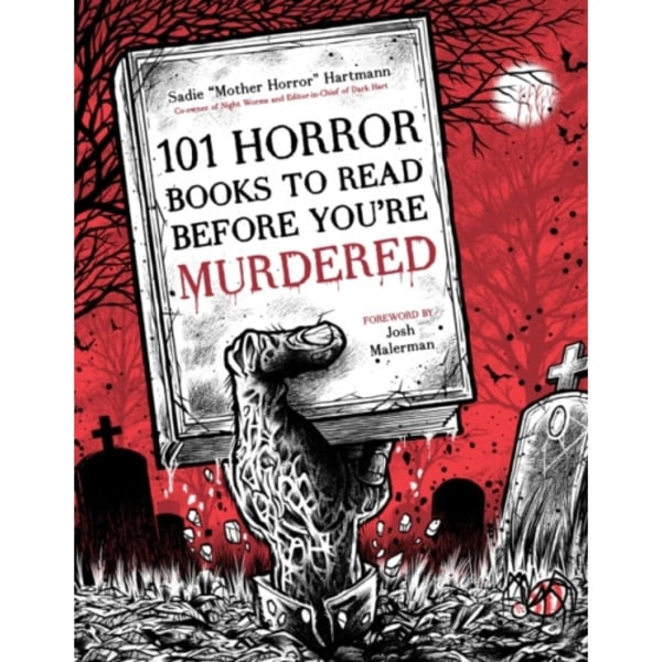 101 Horror Books to Read Before You're Murdered (häftad, eng)