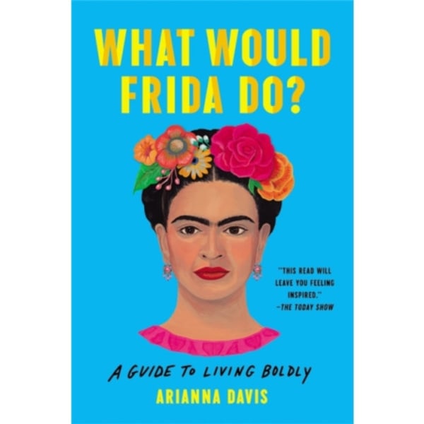 What Would Frida Do? (häftad, eng)