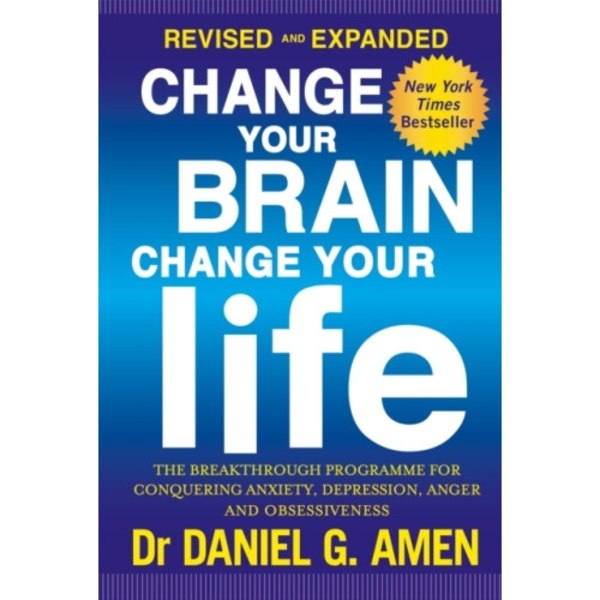 Change Your Brain, Change Your Life: Revised and Expanded Edition (häftad, eng)