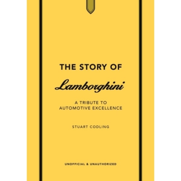 The Story of Lamborghini (inbunden, eng)