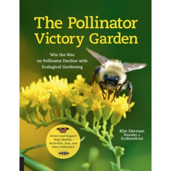 The Pollinator Victory Garden (häftad, eng)