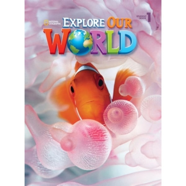 Explore Our World 1 (häftad, eng)