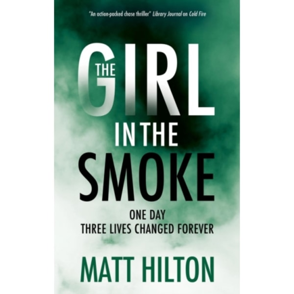 The Girl in the Smoke (inbunden, eng)