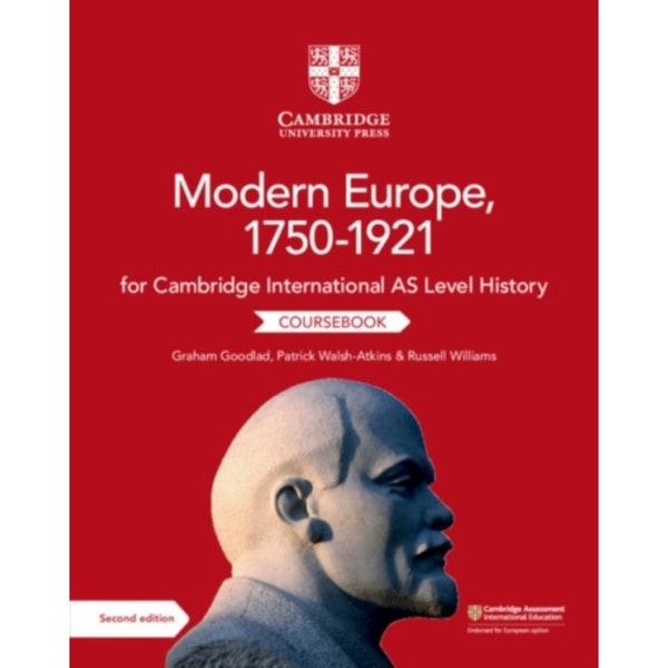Cambridge International AS Level History Modern Europe, 1750–1921 Coursebook (häftad, eng)