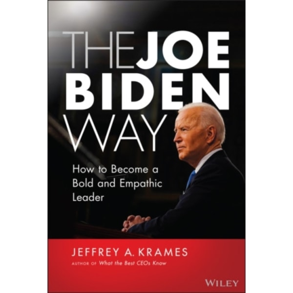 The Joe Biden Way (inbunden, eng)