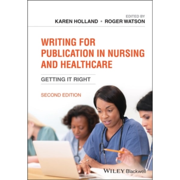 Writing for Publication in Nursing and Healthcare (häftad, eng)