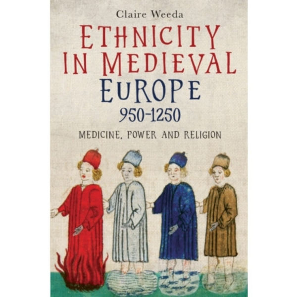 Ethnicity in Medieval Europe, 950-1250 (häftad, eng)
