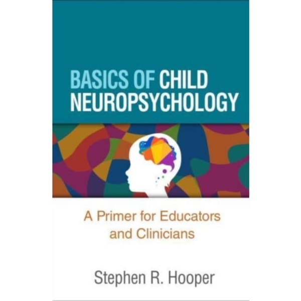 Basics of Child Neuropsychology (häftad, eng)