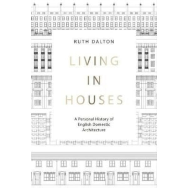 Living in Houses (inbunden, eng)