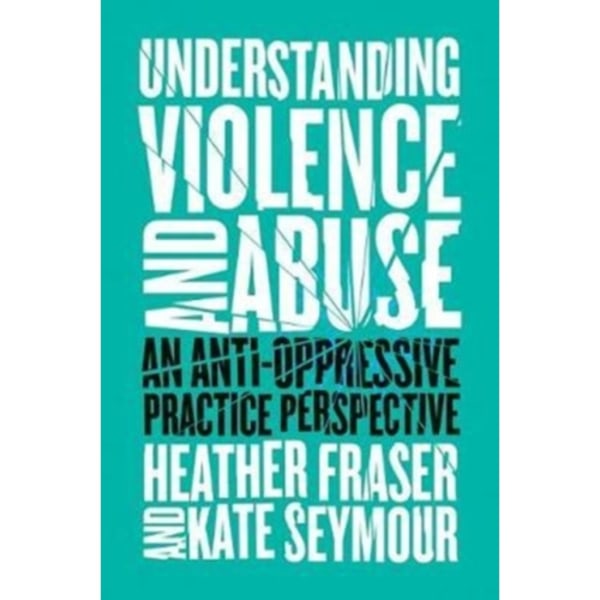 Understanding Violence and Abuse (häftad, eng)