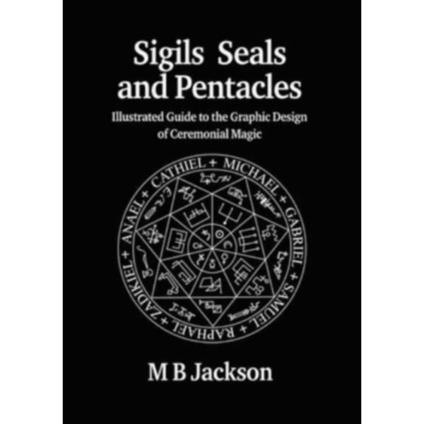 Sigils, Seals and Pentacles (häftad, eng)