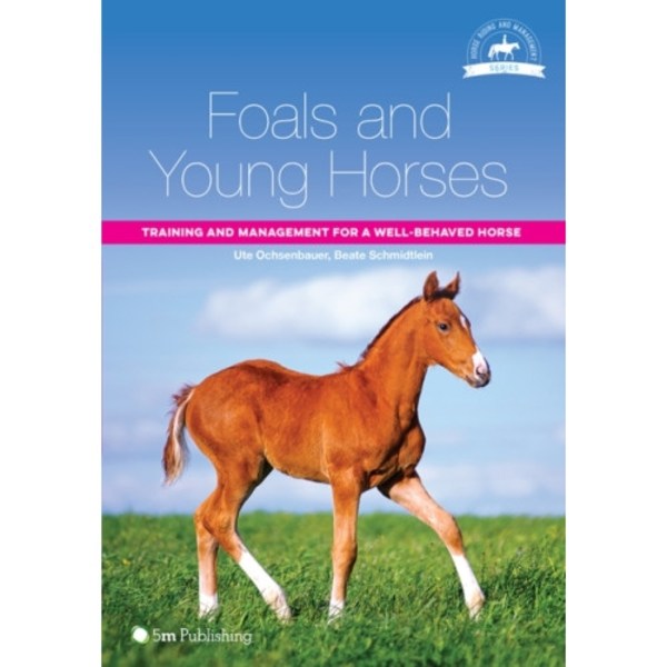 Foals and Young Horses (häftad, eng)