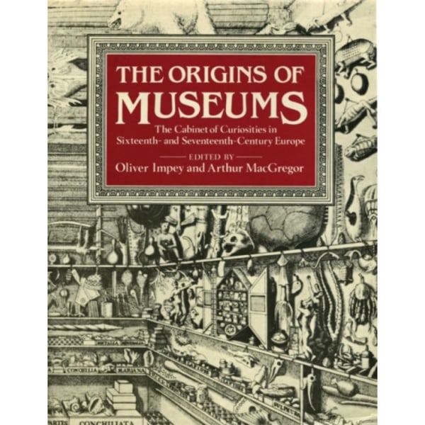 The Origins of Museums (inbunden, eng)