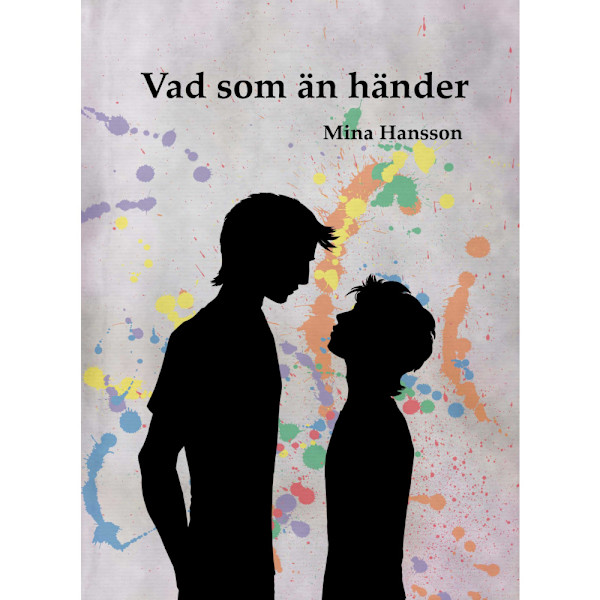Vad som än händer (häftad)