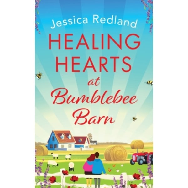 Healing Hearts at Bumblebee Barn (inbunden, eng)