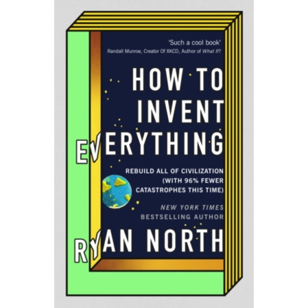 How to Invent Everything (inbunden, eng)