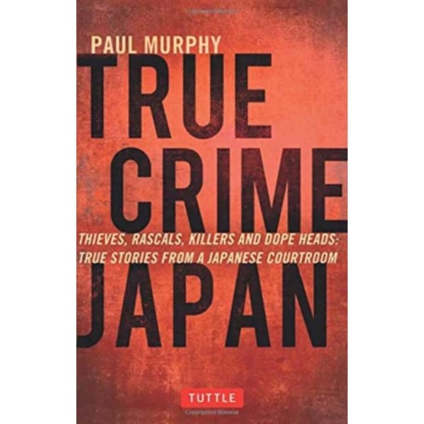 True Crime Japan (häftad, eng)