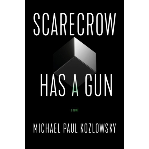 Scarecrow Has a Gun (häftad, eng)