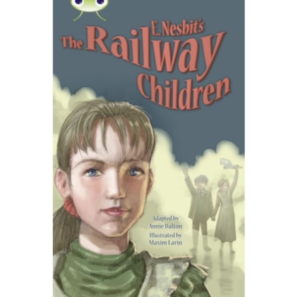 Bug Club Independent Fiction Year 5 Blue B E.Nesbit's The Railway Children (häftad, eng)