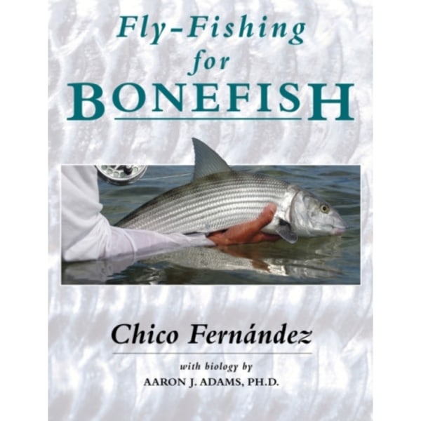 Fly-Fishing for Bonefish (häftad, eng)