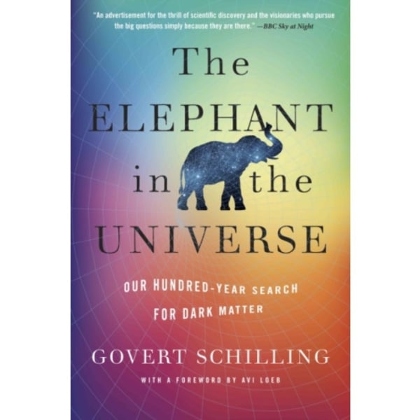 The Elephant in the Universe (häftad, eng)