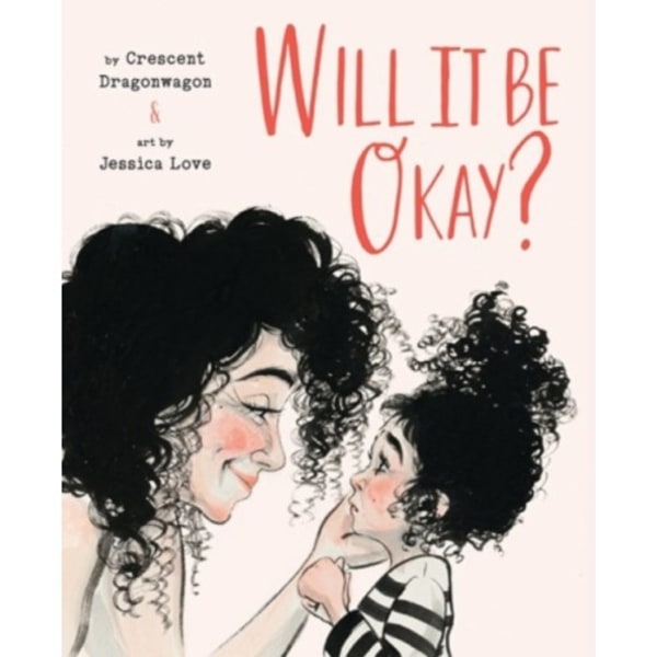 Will It Be Okay? (inbunden, eng)