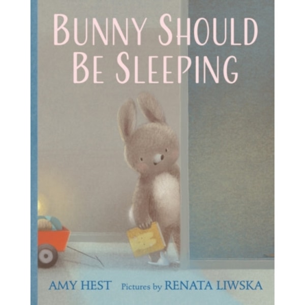 Bunny Should Be Sleeping (inbunden, eng)