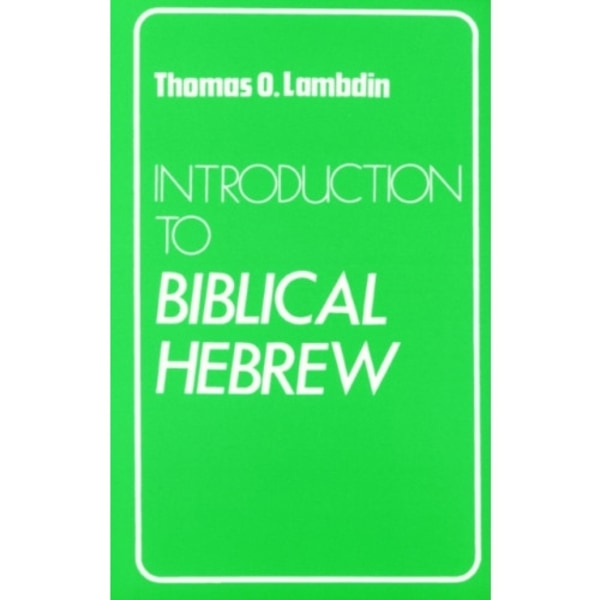 Introduction to Biblical Hebrew (häftad, eng)