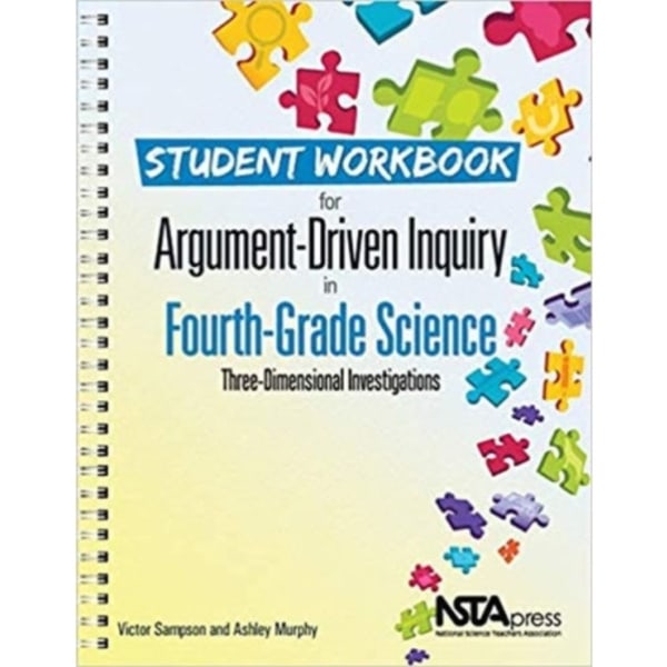 Student Workbook for Argument-Driven Inquiry in Fourth-Grade Science (häftad, eng)