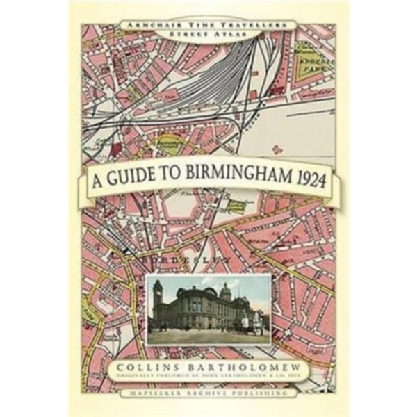 A Guide to Birmingham 1924 (inbunden, eng)