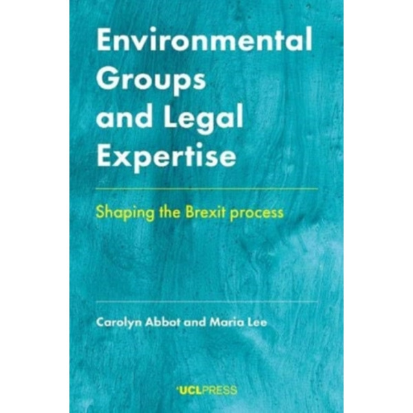 Environmental Groups and Legal Expertise (häftad, eng)