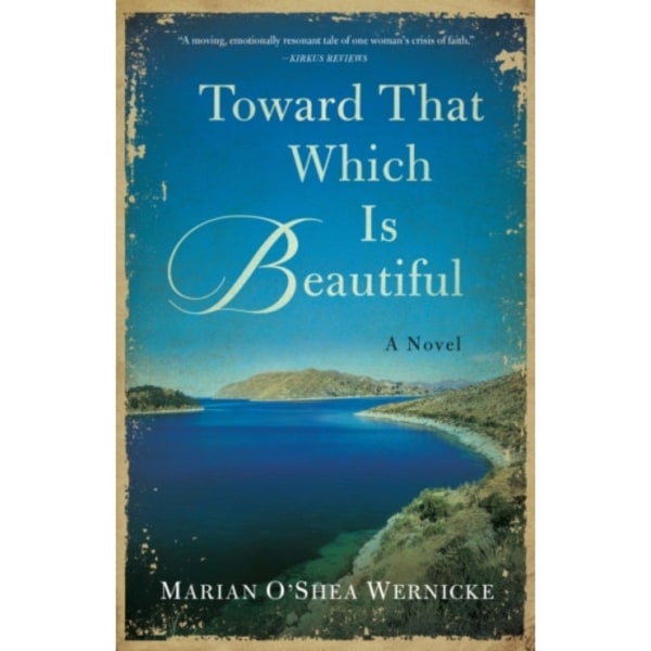 Toward That Which is Beautiful (häftad, eng)