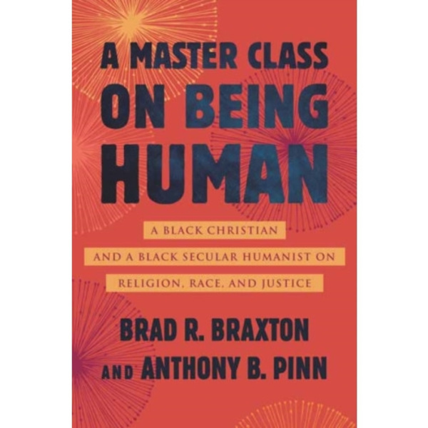A Master Class on Being Human (häftad, eng)