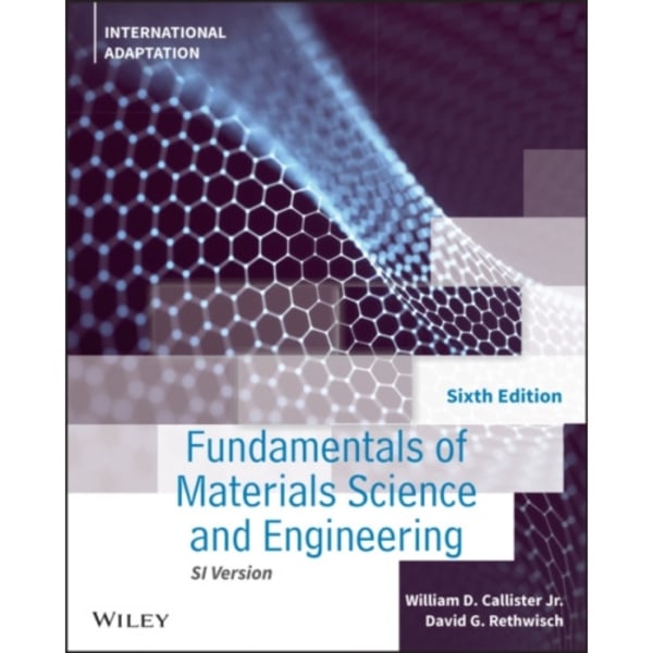 Fundamentals of Materials Science and Engineering (häftad, eng)