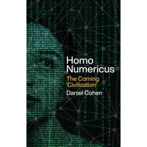 Homo Numericus (inbunden, eng)