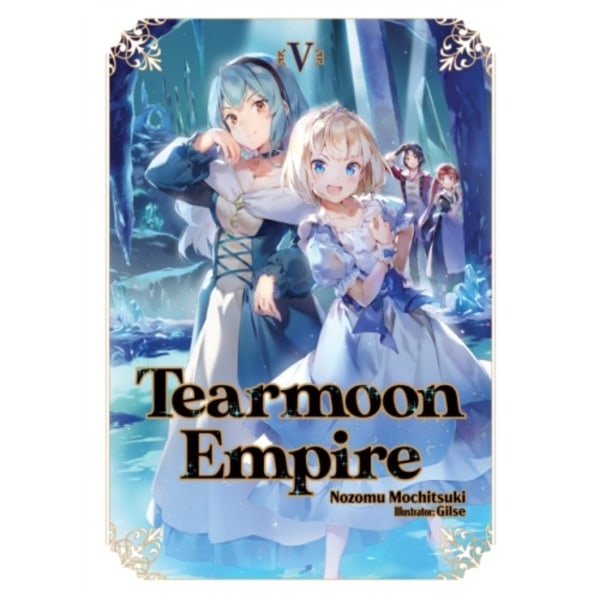 Tearmoon Empire: Volume 5 (häftad, eng)