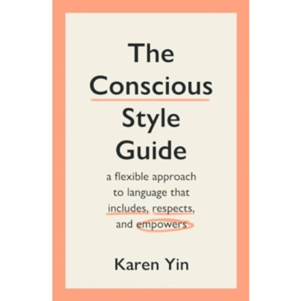 The Conscious Style Guide (häftad, eng)