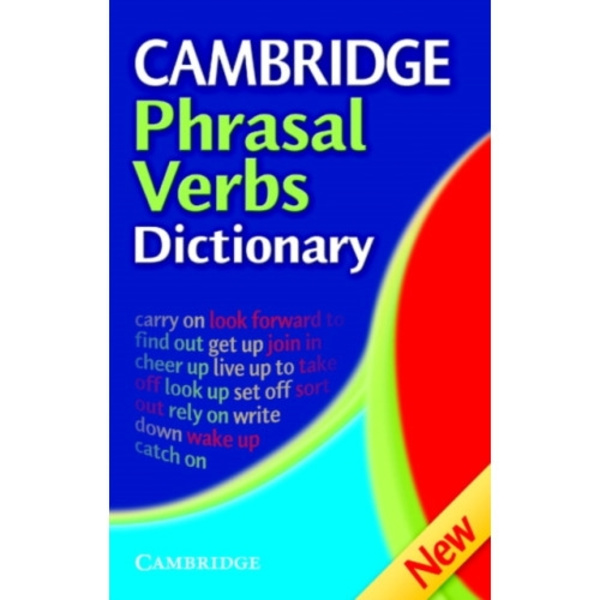 Cambridge Phrasal Verbs Dictionary (häftad, eng)