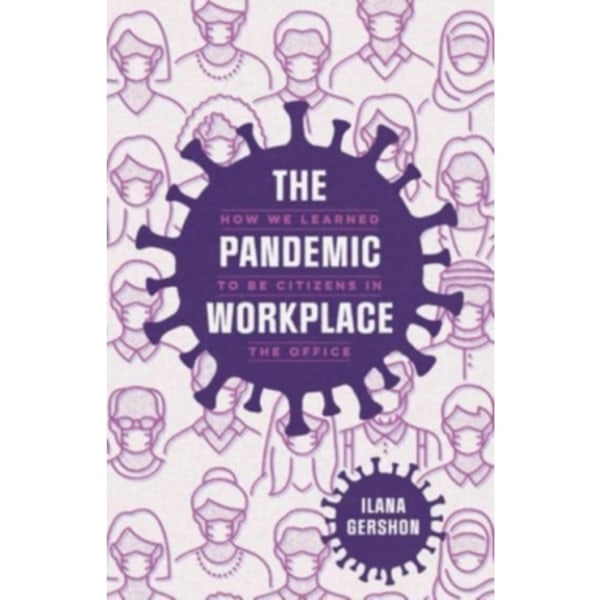 The Pandemic Workplace (häftad, eng)