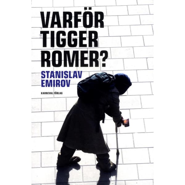 Varför tigger romer? (bok, danskt band)